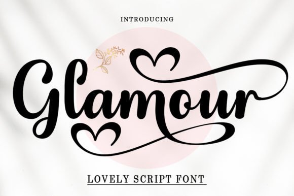 Glamour: The Elegance of Beautiful Typography