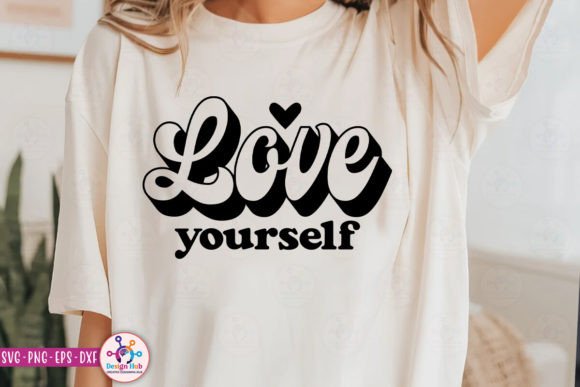 Love Yourself SVG – High-Quality Files for Creative and Commercial Projects